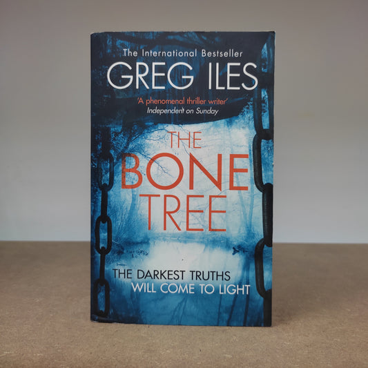 Greg Iles - The Bone Tree