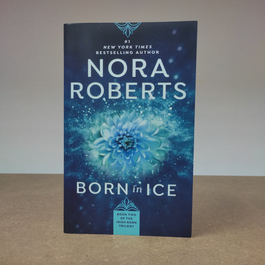 Nora Roberts - Born In Ice