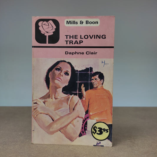 Daphne Clair - The Loving Trap
